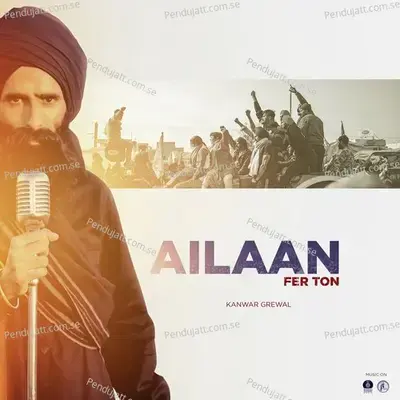 Ailaan  The Voice Of People  - Kanwar Grewal