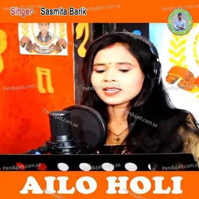 Ailo Holi - Sasmita Barik album cover 