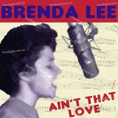 Ain  t That Love - Brenda Lee cover album