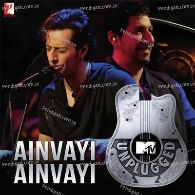 Ainvayi Ainvayi (Mtv Unplugged) - Various Artists