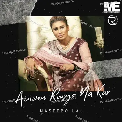 Ainwen Rusiya Na Kar - Naseebo Lal album cover 