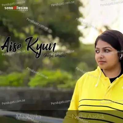 Aise Kyun - Maalavika album cover 