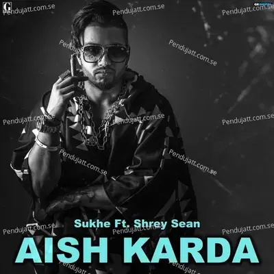 Aish Karda - Sukhe Muzical Doctorz album cover 