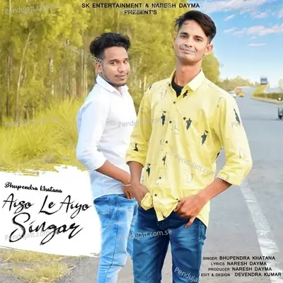 Aiso Le Aiyo Singar - Bhupendra Khatana cover album
