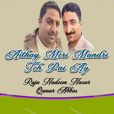 Aithay Meri Mundri Teh Pai Ay - Raja Nadeem Nazar cover album