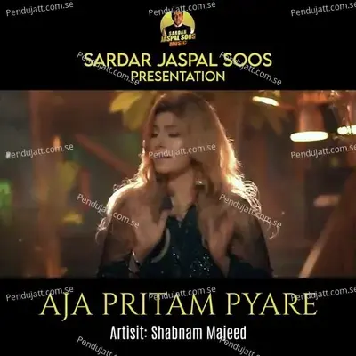 Aja Pritam Pyare - Shabnam Majeed album cover 