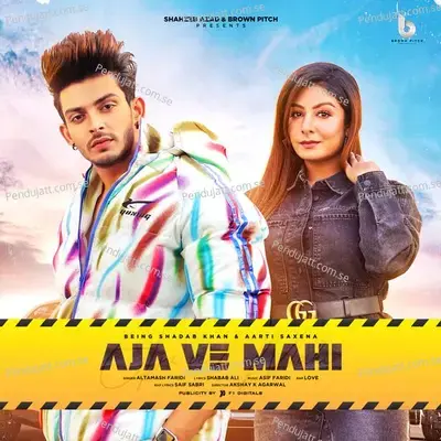 Aja Ve Mahi - Altamash Faridi album cover 