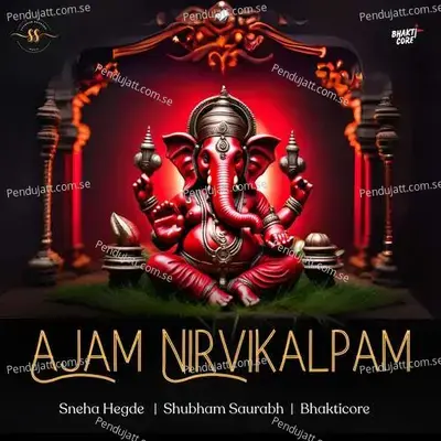 Ajam Nirvikalpam - Sneha Hegde album cover 