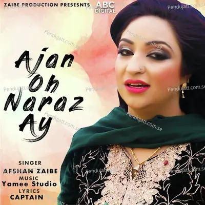 Ajan Oh Naraz Ay - Afshan Zaibe album cover 