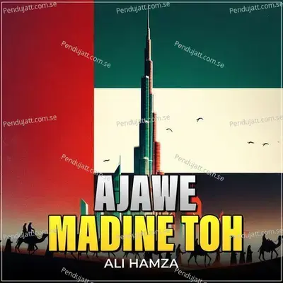 Ajawe Madine Toh - Ali Hamza album cover 