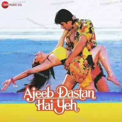 Ajeeb Dastan Hain Yeh - Nitin Mukesh album cover 