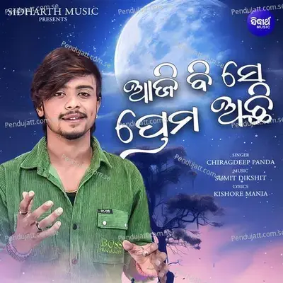 Aji Bi Se Prema Achhi - Chiragdeep Panda album cover 