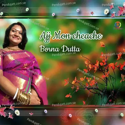 Ajj Mon Cheache - Borna Dutta album cover 