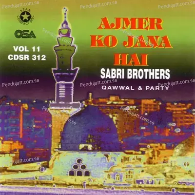 Ajmer Ko Jana Hai - Sabri Brothers cover album