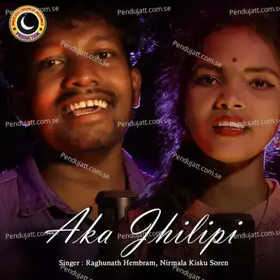 Aka Jhilipi - Raghunath Hembram album cover 