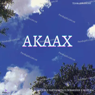 Akaax - Raktim Bhuyan album cover 