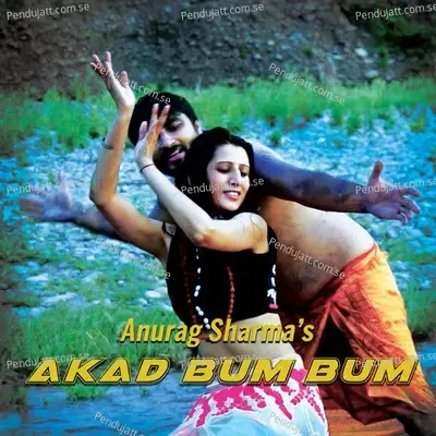 Akad Bum Bum - Anurag Sharma album cover 