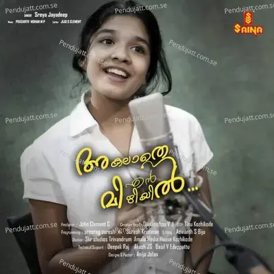 Akalathe En Mizhiyil - Prasanth Mohan M P album cover 