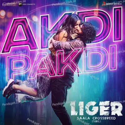 Akdi Pakdi  [From &Quot;Liger &Quot;] - Lijo George album cover 