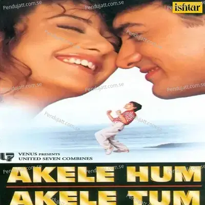 Akele Hum Akele Tum - Anu Malik album cover 