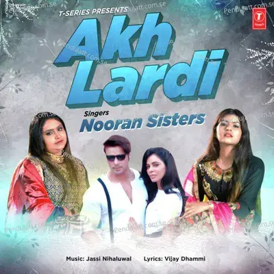 Akh Lardi - Nooran Sisters album cover 