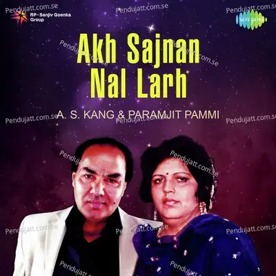 Akh Sajnan Nal Larh - Charanjit Ahuja cover album