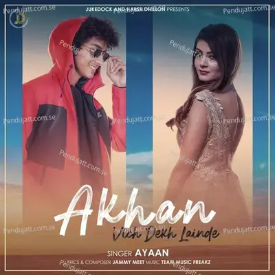 Akhan Vich Dekh Lainde - Ayaan album cover 