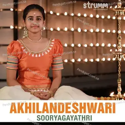Akhilandeshwari - Sooryagayathri