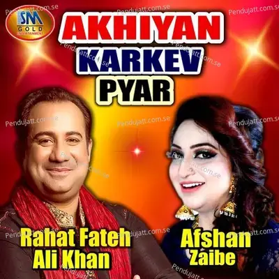 Akhiyan Karkev Pyar - Afshan Zaibe album cover 