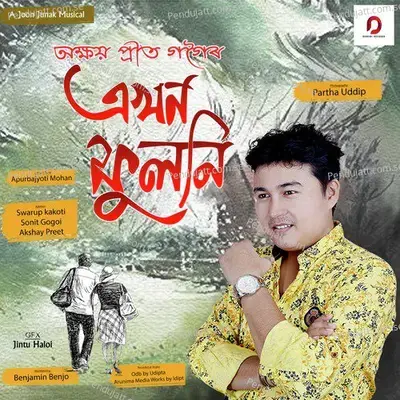 Akhon Phuloni - Akshay Preet album cover 