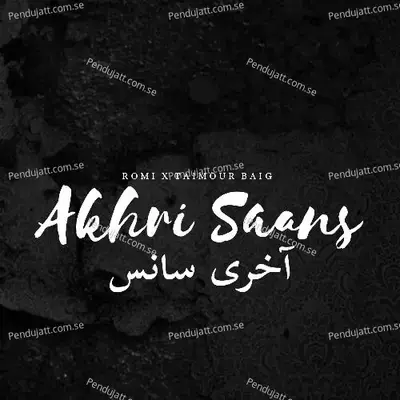 Akhri Saans - Romi album cover 