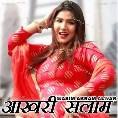 Akhri Salam - Wasim Akram Alwar cover album