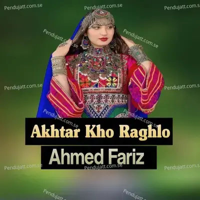 Akhtar Kho Raghlo - Ahmed Faraz album cover 