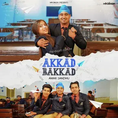 Akkad Bakkad - Amar Sandhu album cover 