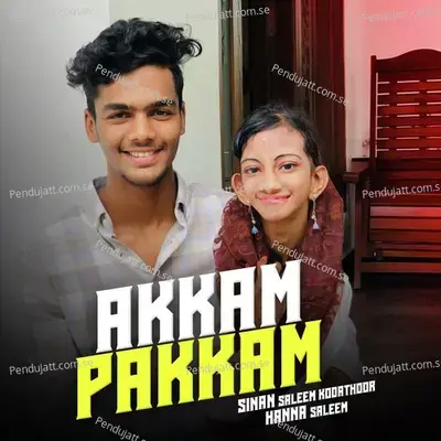 Akkam Pakkam - Sinan Saleem Kodathoor album cover 