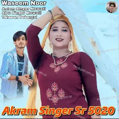 Akram Singer Sr 5020 - Waseem Noor album cover 