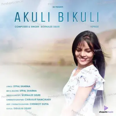 Akuli Bikuli - Bornalee Deuri album cover 