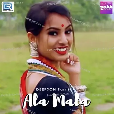 Ala Mala - Deepson Tanti album cover 