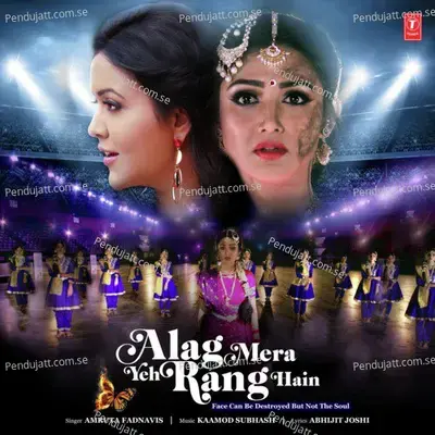 Alag Mera Yeh Rang Hain - Amruta Fadnavis album cover 