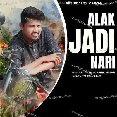 Alak Jadi Nari - Sibil Sikariya album cover 