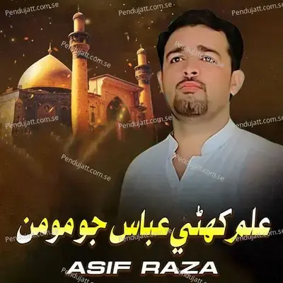 Alam Khari Abbas Jo Momin - Asif Raza album cover 