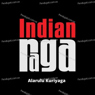 Alarulu Kuriyaga -Sankarabharanam - Adi Talam - IndianRaga album cover 