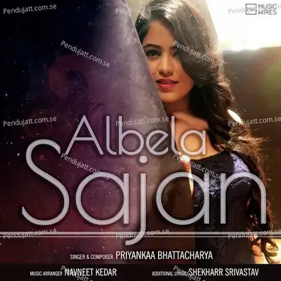 Albela Sajan - Priyankaa Bhattacharya album cover 