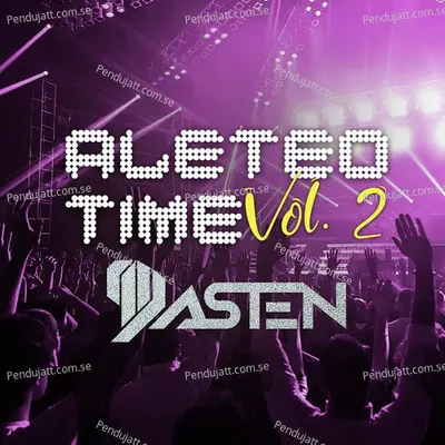 Aleteo Time  Vol  2 - Dj Dasten album cover 