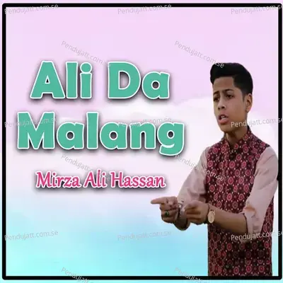 Ali Da Malang - Mirza Ali Hassan album cover 