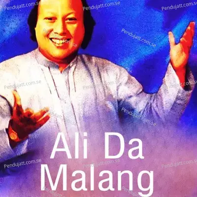 Ali Da Malang - Nusrat Fateh Ali Khan album cover 