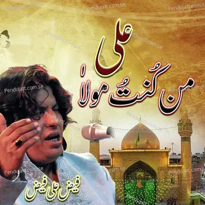 Ali Man Kun To Maula - Faiz Ali Faiz album cover 