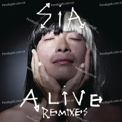 Alive  Remixes  - Sia cover album