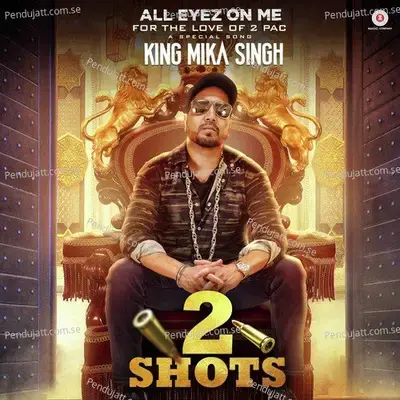 2 Shots - Mika Singh album cover 