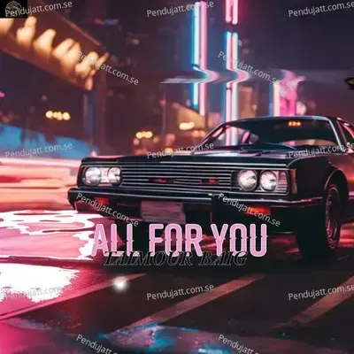 All For You - Taimour Baig album cover 